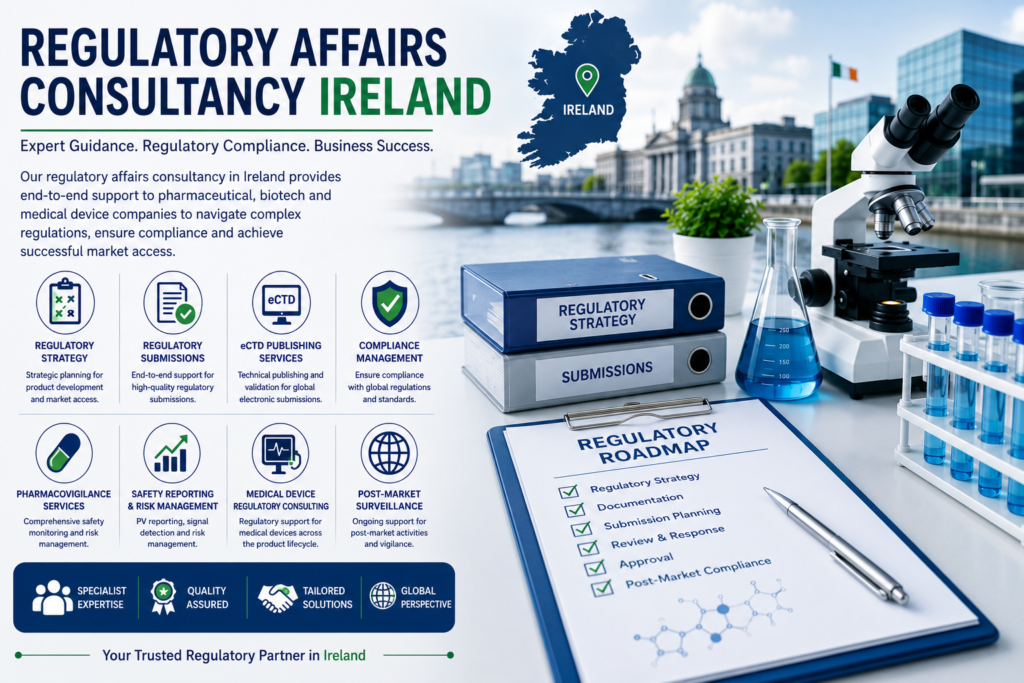 Why Choose a Regulatory Affairs Consultancy in Ireland Today
