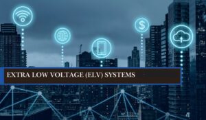 Leading ELV Company in Oman: Your Trusted Partner for ELV Services, Solutions & Products
