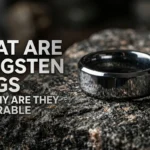What Are Tungsten Rings and Why Are They So Durable