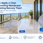 Can I Apply a Clear Waterproofing Membrane Over Existing Balcony Tiles