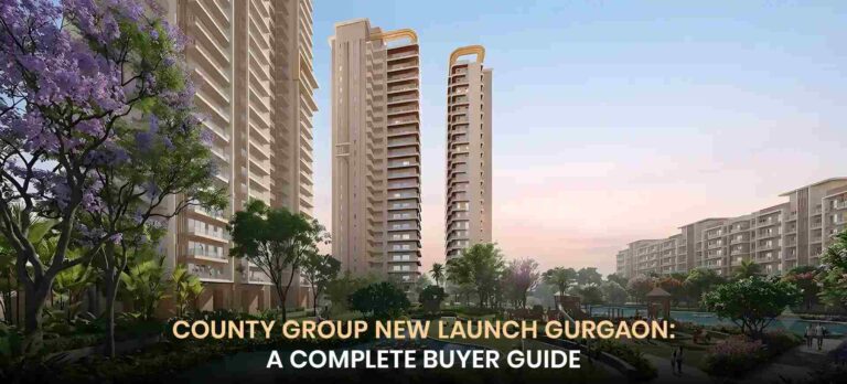 County Group New Launch Gurgaon
