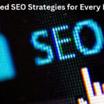 Customized SEO Strategies for Every Business