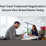 Fast Track Trademark Registration Secure Your Brand Name Today