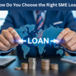 How Do You Choose the Right SME Loan