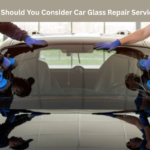 When Should You Consider Car Glass Repair Services
