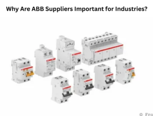 ABB Suppliers Important for Industries