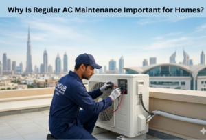 Why Is Regular AC Maintenance Important for Homes?