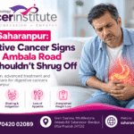 ioci-saharanpur-digestive-cancer-signs-along-ambala-road-you-shouldnt-shrug-off